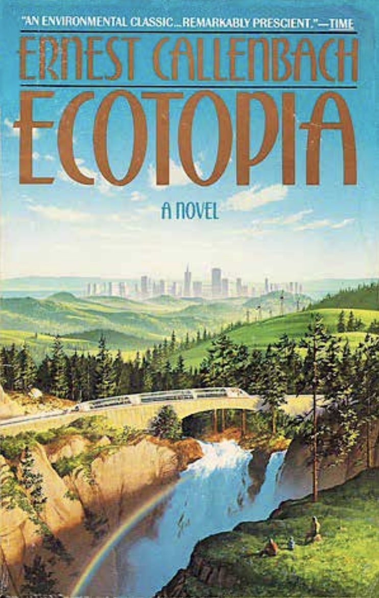 Ernest Callenbach 1975-ös Ecotopia című könyvének borítója, 1990-ben megjelent kiadás, Bantam Books, New York